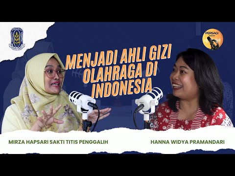 Seperti Apa Menjadi Ahli Gizi Olahraga di Indonesia? | PERSAGI Provinsi Sulawesi Tenggara PODCAST Eps. 12